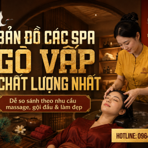 Lựa chọn đúng spa Gò Vấp theo nhu cầu giúp bạn tối ưu hóa thời gian nghỉ ngơi và phục hồi năng lượng.